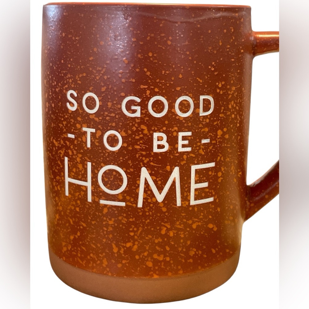 Place & Time Terracotta Speckled “So Good To Be Home” Mug
